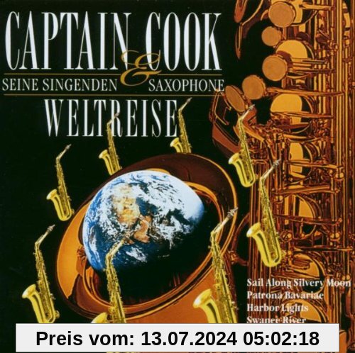 Weltreise von Captain Cook & Seine Singenden Saxophone