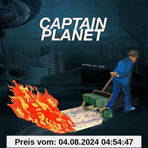 Come on, Cat von Captain Planet