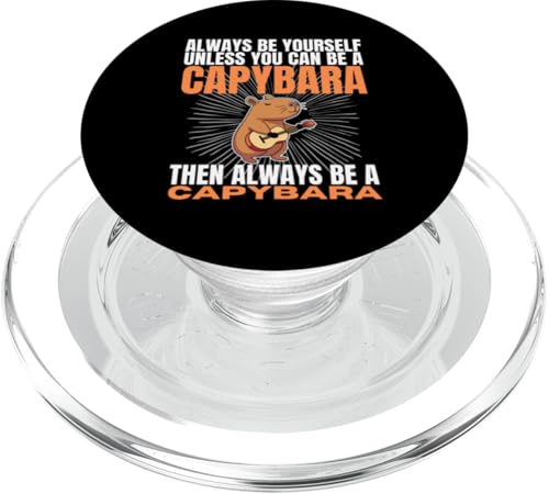 Sei immer du selbst, es sei denn, du kannst ein Capybara sein PopSockets PopGrip für MagSafe Sei immer du selbst, es sei denn, du kannst ein Capybara sein PopSockets PopGrip für MagSafe von Capybara Birthday Decorations Designs