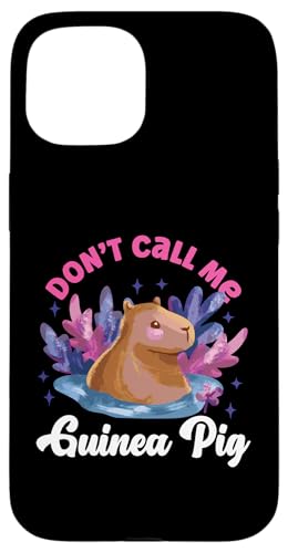Capybara: Don't Call Me Meerschweinchen Hülle für iPhone 15 Capybara: Don't Call Me Meerschweinchen Hülle für iPhone 15 von Capybara Rodent Cute Animal Designs
