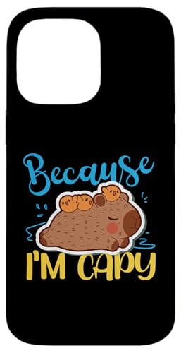 Capybara: Weil ich Capy bin Hülle für iPhone 14 Pro Max Capybara: Weil ich Capy bin Hülle für iPhone 14 Pro Max von Capybara Rodent Cute Animal Designs