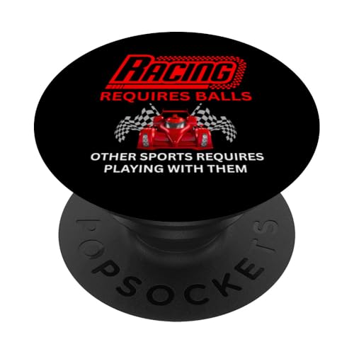 Autorennen erfordert Bälle Speed Track Events PopSockets Klebender PopGrip von Car Guy Racing Requires Balls Speed Track Events