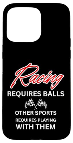 Für Rennen sind Bälle erforderlich, Speed Track Events, Car Club Hülle für iPhone 15 Pro Max Für Rennen sind Bälle erforderlich, Speed Track Events, Car Club Hülle für iPhone 15 Pro Max von Car Guy Racing Requires Balls Speed Track Events