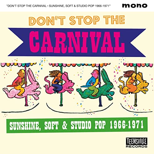 Don’t Stop The Carnival (Sunshine, Soft & Studio Pop 1966-1971) von Cargo UK
