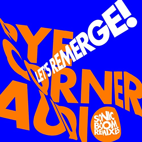 Let'S Remerge! (Sonic Boom Remixes) von Sonic Cathedral
