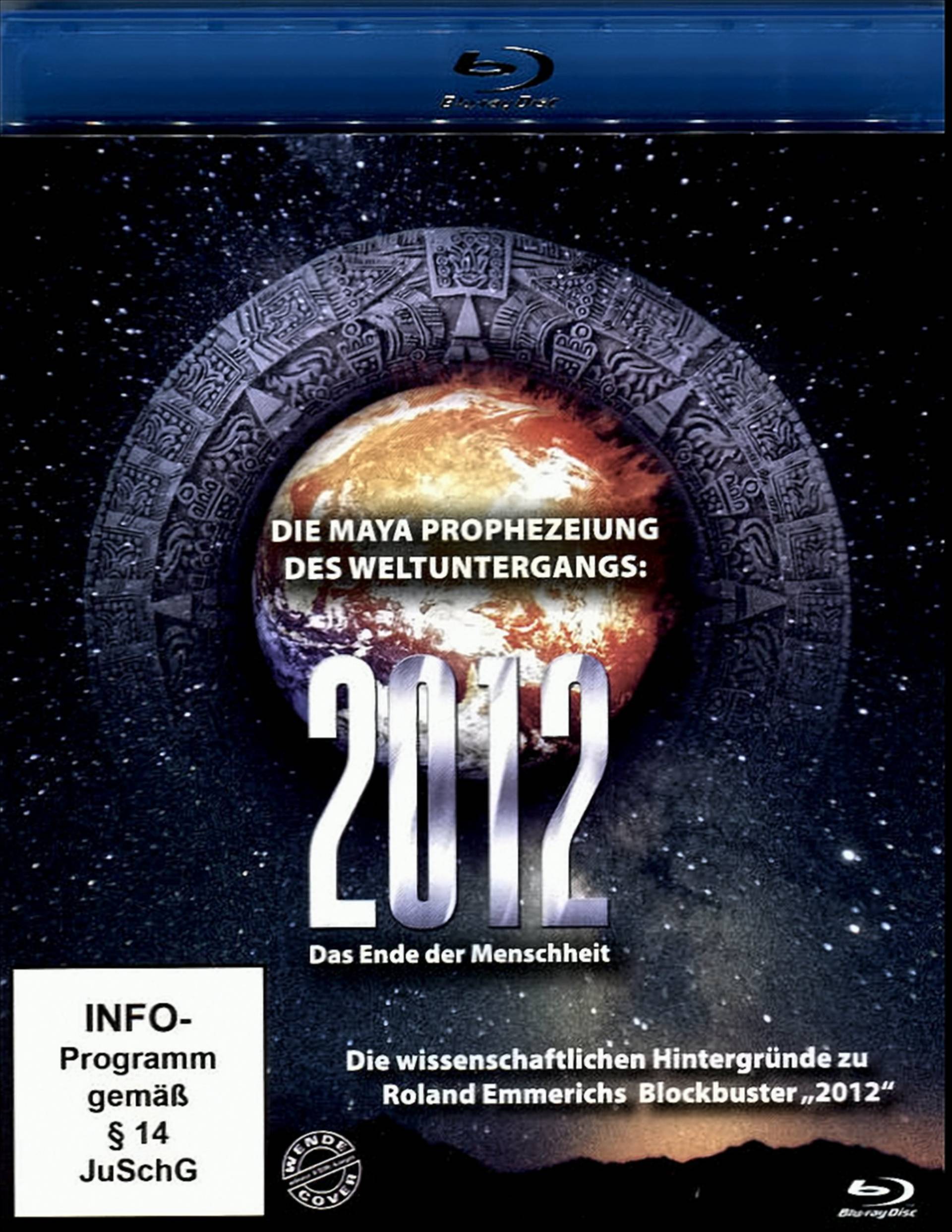 2012 - Das Ende der Menschheit 2012 - Das Ende der Menschheit