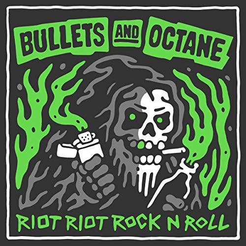 Bullets And Octane - Riot Riot Rock N' Roll Bullets And Octane - Riot Riot Rock N' Roll von Cargo