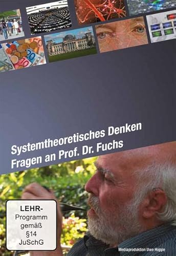 Systemtheoretisches Denken - Fragen an Prof. Dr. Fuchs [2 DVDs] von Carl-Auer-Systeme Verlag GmbH
