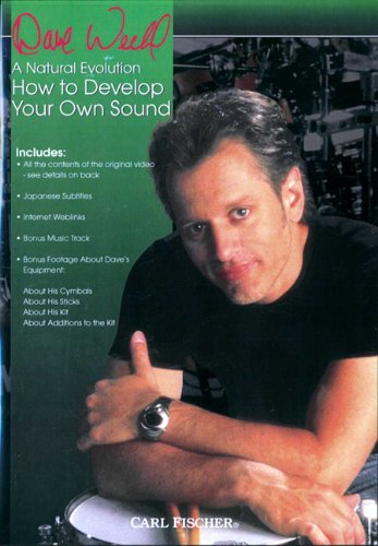 Dave Weckl: How To Develop Your Own Sound (Dvd) von Carl Fischer