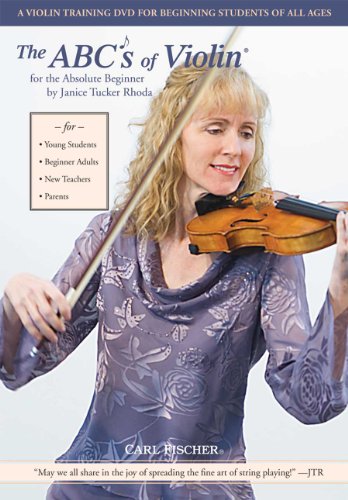 The ABCs Of Violin for The Absolute Beginner DVD The ABCs Of Violin for The Absolute Beginner DVD von Carl Fischer
