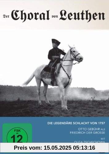 Der Choral von Leuthen - Die legendäre Schlacht von 1757 von Carl Froelich