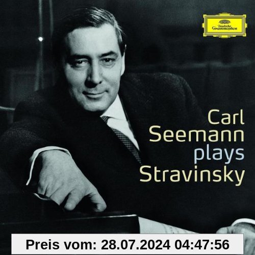 Carl Seemann Plays Stravinsky von Carl Seemann