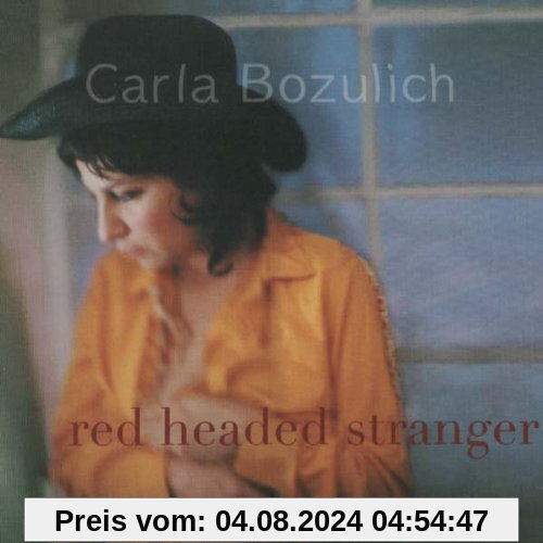 The Red Headed Stranger von Carla Bozulich
