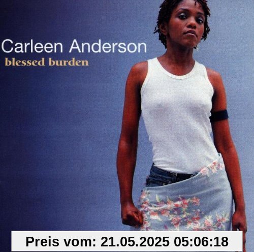 Blessed Burden Blessed Burden von Carleen Anderson