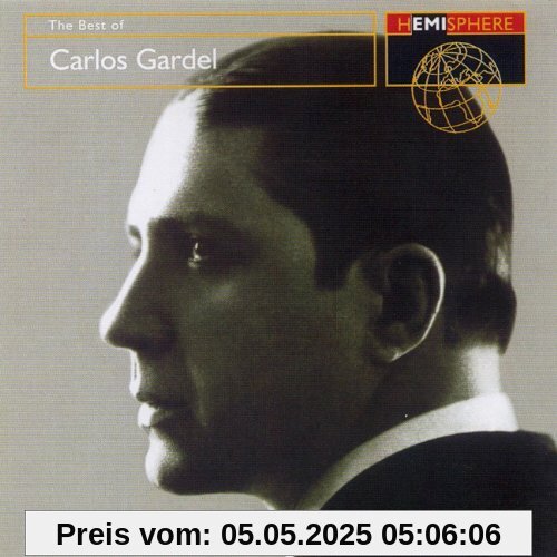 Best of Carlos Gardel von Carlos Gardel