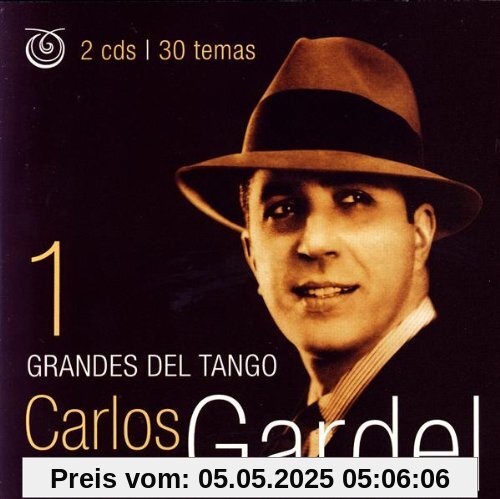 Grandes Del Tango 1 von Carlos Gardel