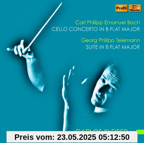 Suite B-Dur/Cellokonzert von Carlos Kleiber