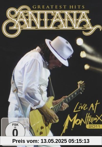 Santana - Greatest Hits: Live at Montreux 2011 [2 DVDs] von Carlos Santana