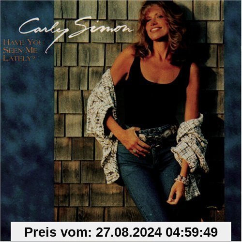 Have You Seen Me Lately? von Carly Simon