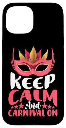 Karneval für Kinder: Keep Calm And Carnival On Hülle für iPhone 15 von Carnival And Fairground Designs For Kids