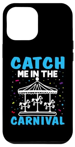 Karneval: Catch Me In The Carnival Hülle für iPhone 12 Pro Max von Carnival And Fairground Designs For Kids