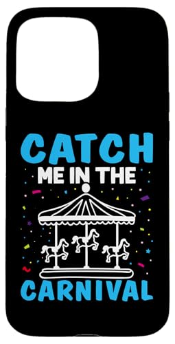 Karneval: Catch Me In The Carnival Hülle für iPhone 15 Pro Max von Carnival And Fairground Designs For Kids