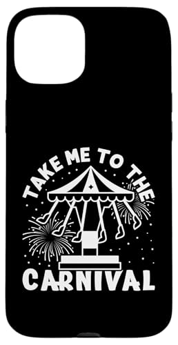 Karneval: Take Me To The Carnival Hülle für iPhone 15 Plus Karneval: Take Me To The Carnival Hülle für iPhone 15 Plus von Carnival And Fairground Designs For Kids