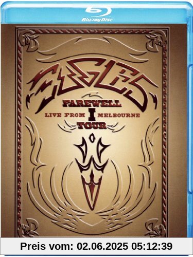 Eagles - Farewell I Tour/Live from Melbourne [Blu-ray] von Carol Dodds