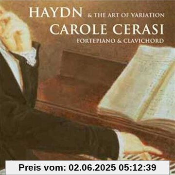 Haydn und die Kunst der Variation Haydn und die Kunst der Variation von Carole Cerasi