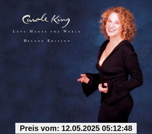 Love Makes the World Deluxe Edition von Carole King