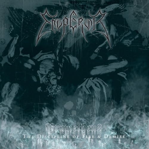 Prometheus: the Discipline of Fire & Demise Prometheus: the Discipline of Fire & Demise von Caroline