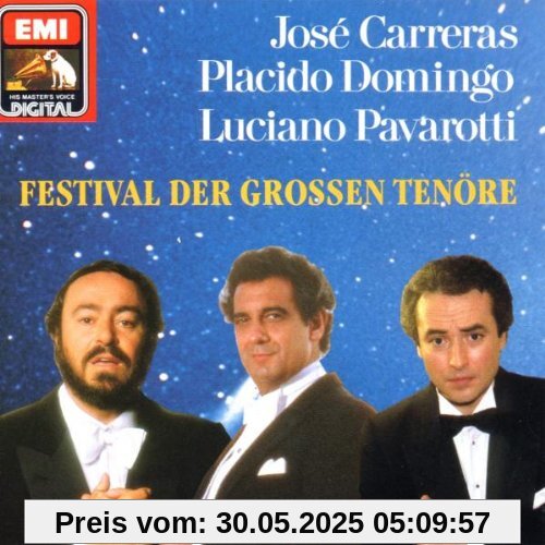 Festival der großen Tenöre (Carreras, Domingo, Pavarotti) von Carreras