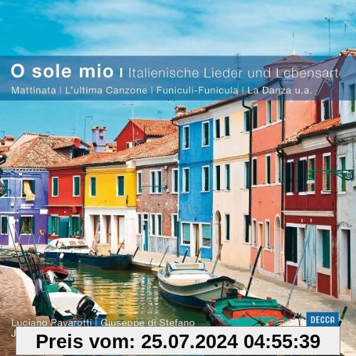 O sole mio-Italienische Lieder&Lebensart (Classical Choice) von Carreras