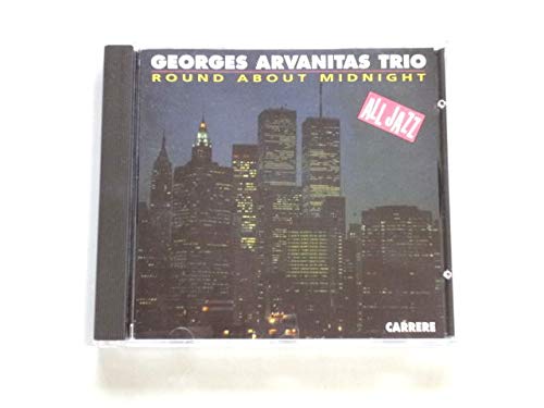 ARVANITAS, GEORGES TRIO - Round about midnight (1 CD) von Carrere