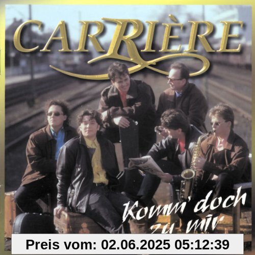 Komm Doch zu Mir Komm Doch zu Mir von Carriere