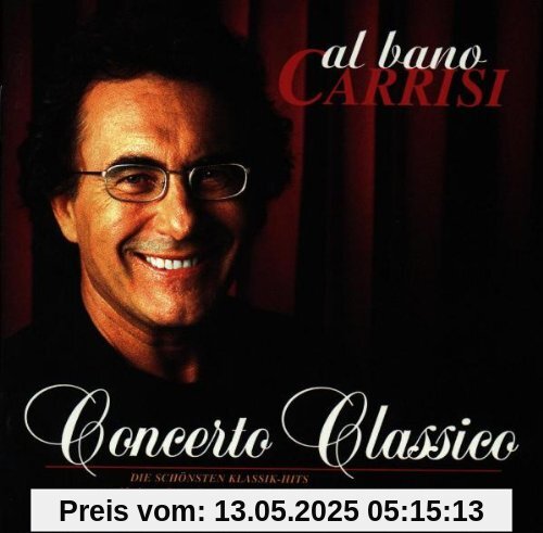 Concerto Classico Concerto Classico von Carrisi, Al Bano