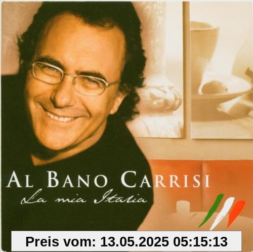 La Mia Italia von Carrisi, Al Bano