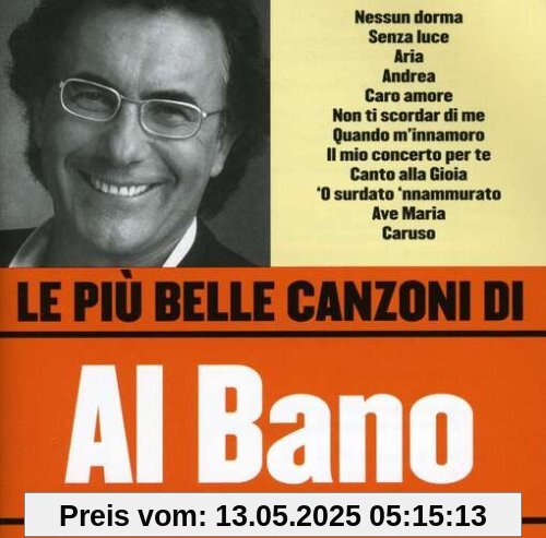 Le Piu Belle Canzoni Le Piu Belle Canzoni von Carrisi, Al Bano