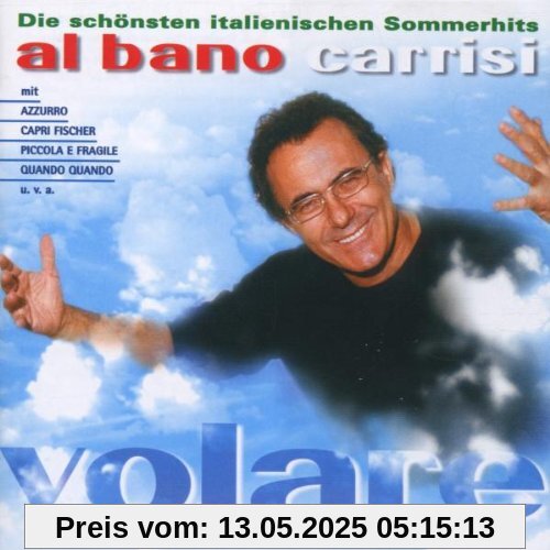 Volare-Die Schönsten Italienischen Sommerhits Volare-Die Schönsten Italienischen Sommerhits von Carrisi, Al Bano