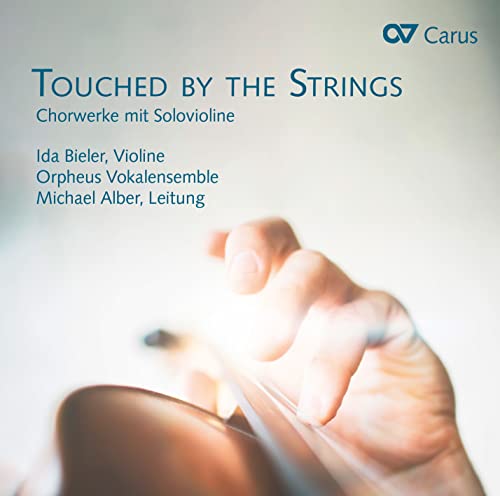 Touched By Strings - Chorwerke mit Solovioline von Carus-Verlag (Note 1 Musikvertrieb)