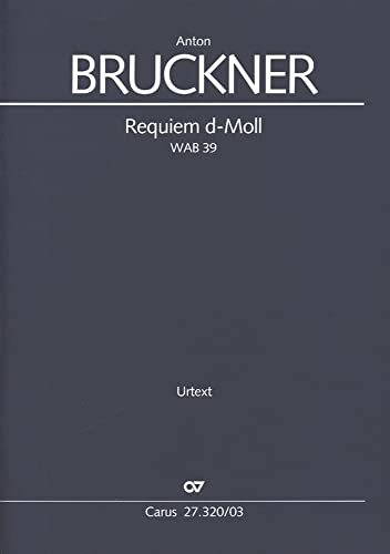 Anton Bruckner-Requiem D-moll-PIANO REDUCTION von Carus Verlag