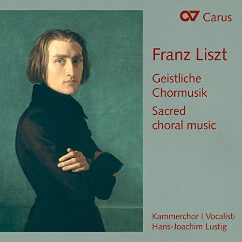 Liszt: Geistliche Vokalmusik von Carus
