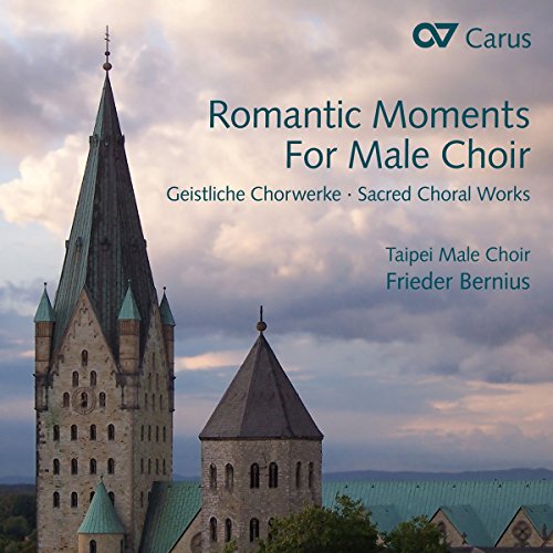 Romantic Moments for Male Choir - Geistliche Chorwerk von Carus