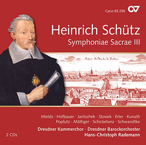 Symphoniae Sacrae III - Schütz-Gesamteinspielung Vol. 12 von Carus