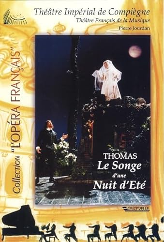 Ambroise Thomas - Le Songe d'Une Nuit d'Ete von Cascavelle