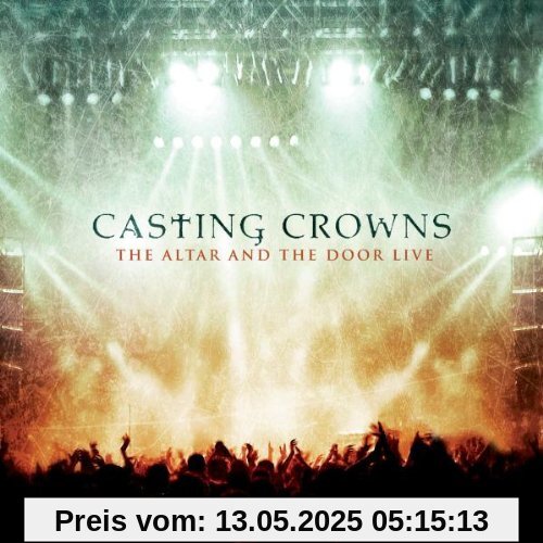The Altar and the Door-Live [DVD-AUDIO] von Casting Crowns