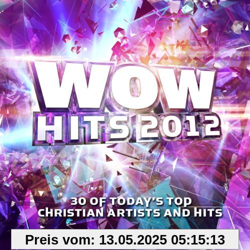 Wow Hits 2012 Wow Hits 2012 von Casting Crowns