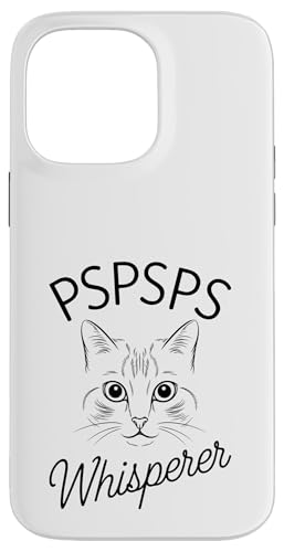 Kätzchen Pspsps Katze Hülle für iPhone 14 Pro Max von Cat Clothes Cat Stuff