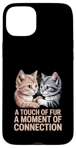 A Touch Of Fur A Moment Of Connection Katzenliebhaber Katzenmiau Hülle für iPhone 15 Plus A Touch Of Fur A Moment Of Connection Katzenliebhaber Katzenmiau Hülle für iPhone 15 Plus von Cat Lover Gifts for Pet Cats Enthusiast Pet Lover
