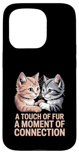 A Touch Of Fur A Moment Of Connection Katzenliebhaber Katzenmiau Hülle für iPhone 15 Pro A Touch Of Fur A Moment Of Connection Katzenliebhaber Katzenmiau Hülle für iPhone 15 Pro von Cat Lover Gifts for Pet Cats Enthusiast Pet Lover
